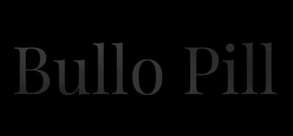 Photo of Bullo Pill