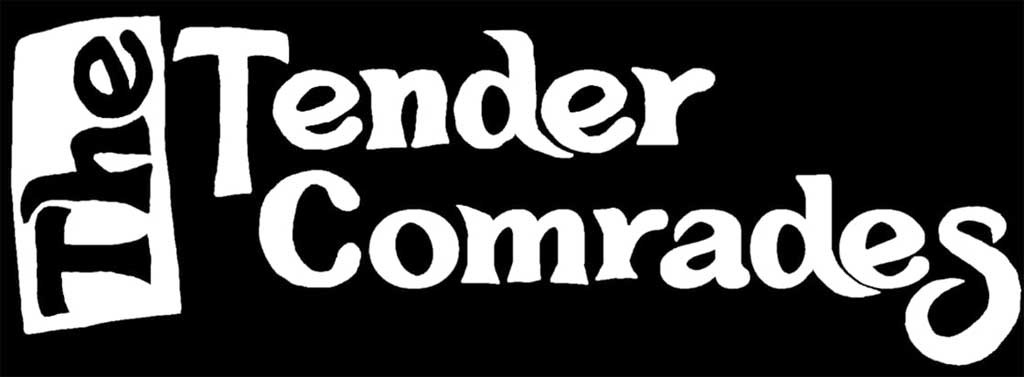 Photo of The Tender Comrades